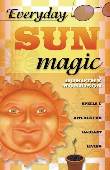 everyday magic dorothy morrison pdf